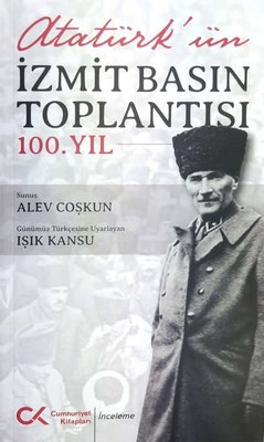 100. yılında Atatürk'ün İzmit basın toplantısı : İzmit'te halkla toplantı, Bursa'da halkla toplantı