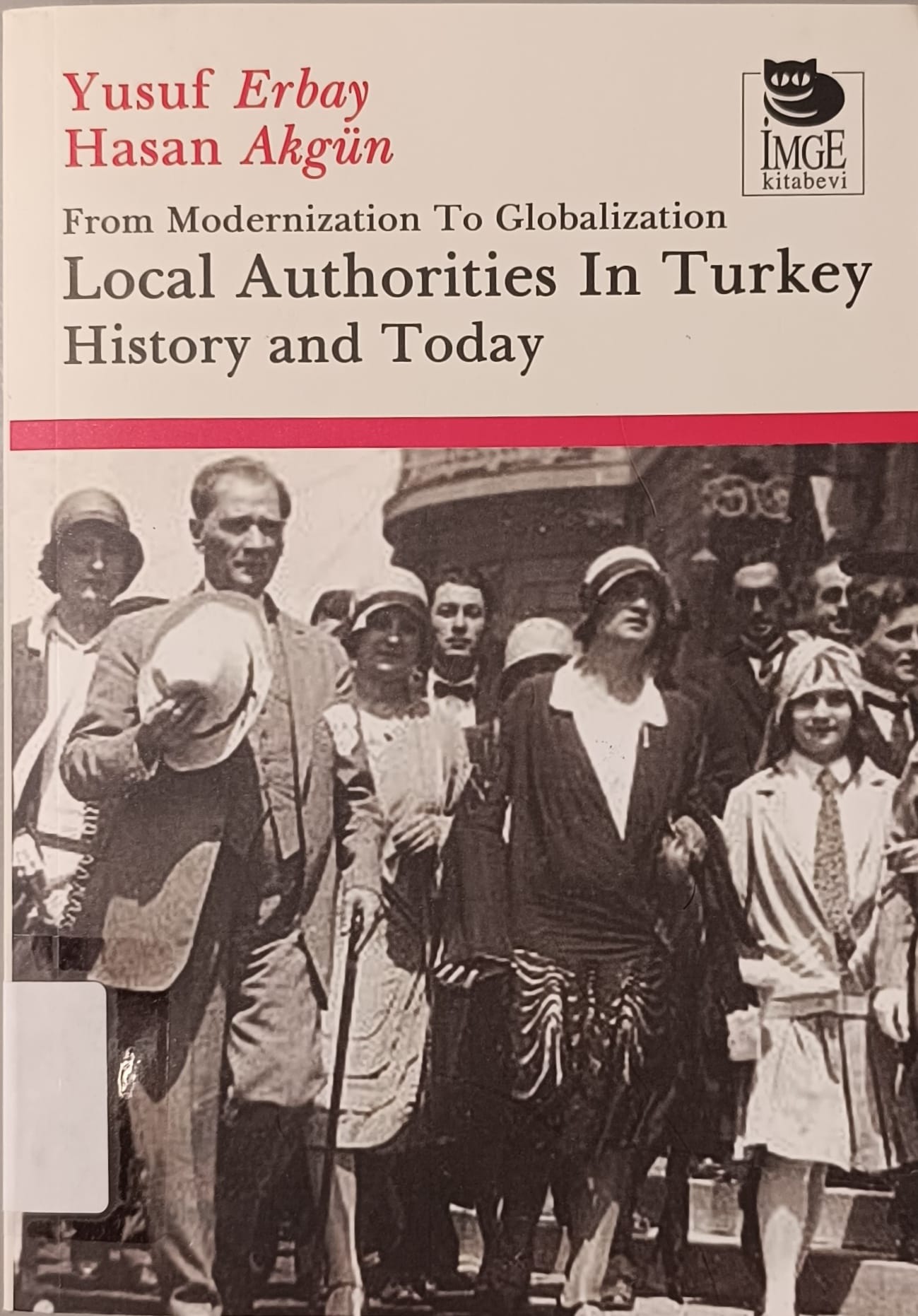 From modernization to globalization local authorities in Turkey