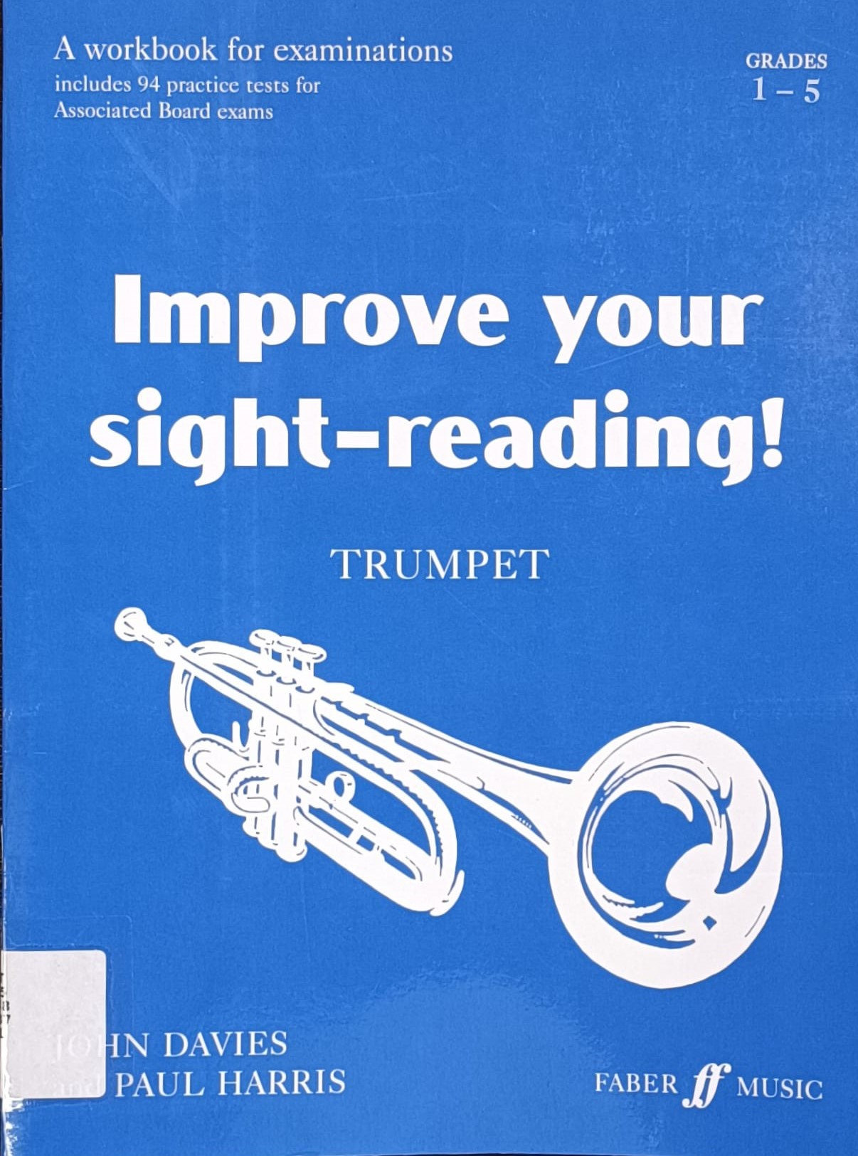 Improve your sight-reading! : a workbook for examinations