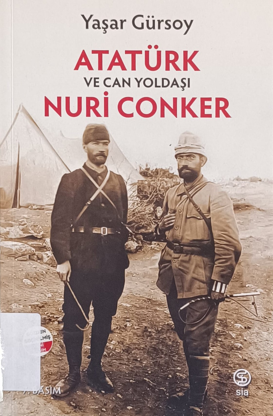 Atatürk ve can yoldaşı Nuri Conker