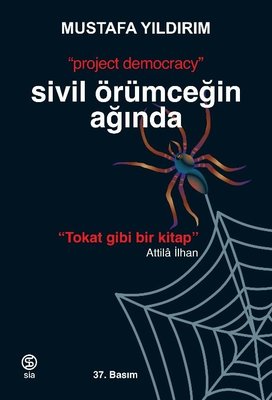 Sivil örümceğin ağında project democracy