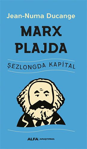 Marx plajda : şezlongda kapital