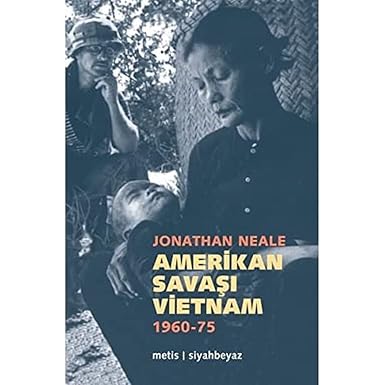 Amerikan savaşı : Vietnam 1960-1975