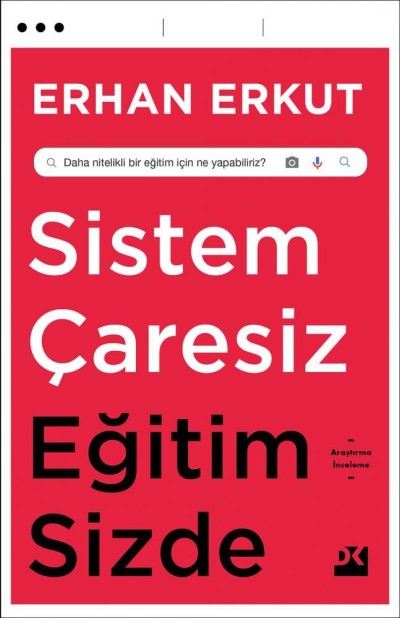 Sistem çaresiz eğitim sizde