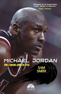Michael Jordan : tüm zamanların en iyisi