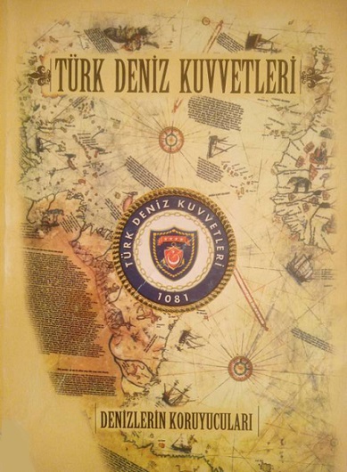 Türk Deniz Kuvvetleri denizlerin koruyucuları