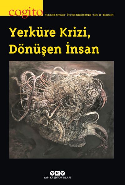Cogito Yerküre krizi, dönüşen insan
