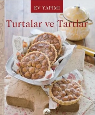 Ev yapımı turtalar ve tartlar