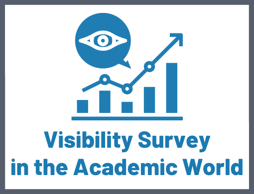 Visibility Survey in the Academic World