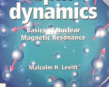 Spin dynamics : basics of nuclear magnetic resonance