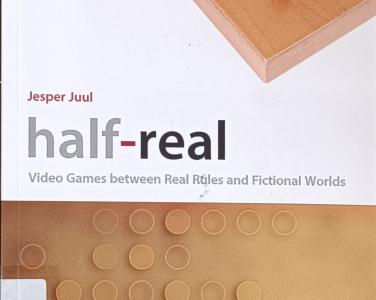 Half-real : video games between real rules and fictional worlds 