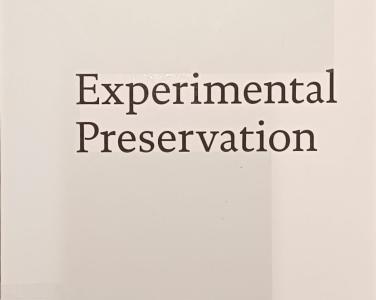 Experimental preservation