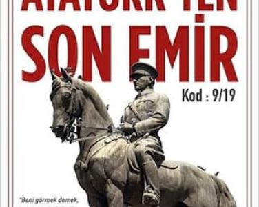 Atatürk’ten son emir  kod 919