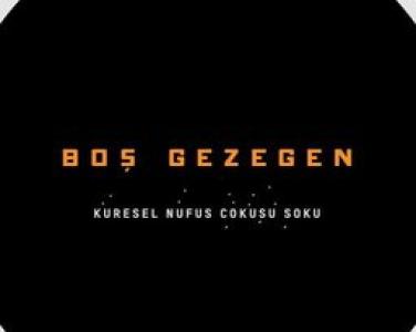 Boş gezegen küresel nüfus çöküşü şoku