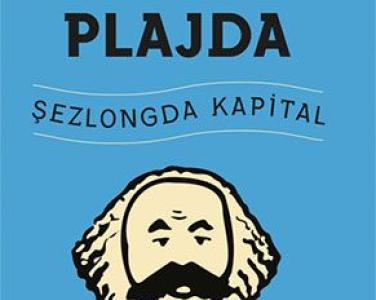 Marx plajda : şezlongda kapital