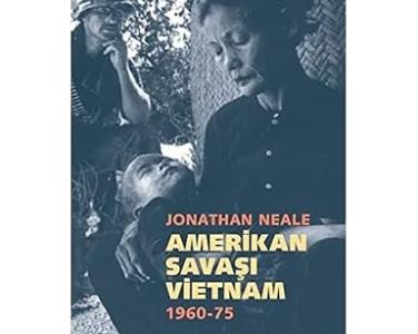 Amerikan savaşı : Vietnam 1960-1975