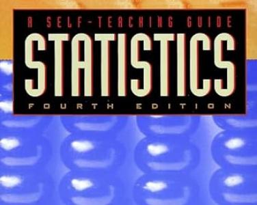 Statistics a self-teaching guide