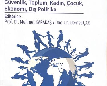 Göç ve etkileri güvenlik, toplum, kadın, çocuk, ekonomi, dış politika