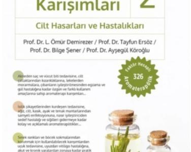 Tamamlayıcı tıpta özgün ve güvenli kullanımlarıyla... a’dan z’ye aromaterapi karışımları