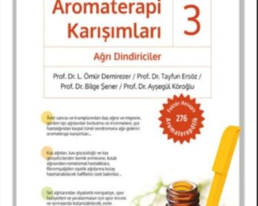 Tamamlayıcı tıpta özgün ve güvenli kullanımlarıyla...a’dan z’ye aromaterapi karışımları