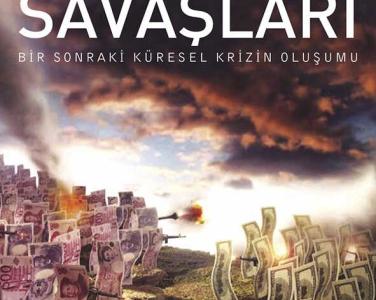 Kur savaşları bir sonraki küresel krizin oluşumu