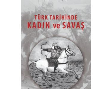 Türk tarihinde kadın ve savaş