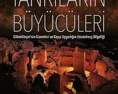 Tanrıların büyücüleri : Göbeklitepe'nin gizemleri ve kayıp uygarlığın unutulmuş bilgeliği