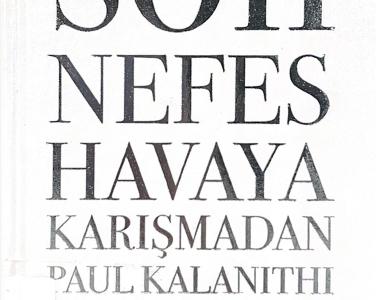 Son nefes havaya karışmadan