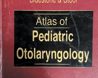 Atlas of pediatric otolaryngology