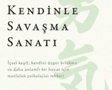 Kendinle savaşma sanatı