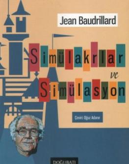 Simülakrlar ve simülasyon